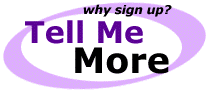 Why sign up? Tell me more.